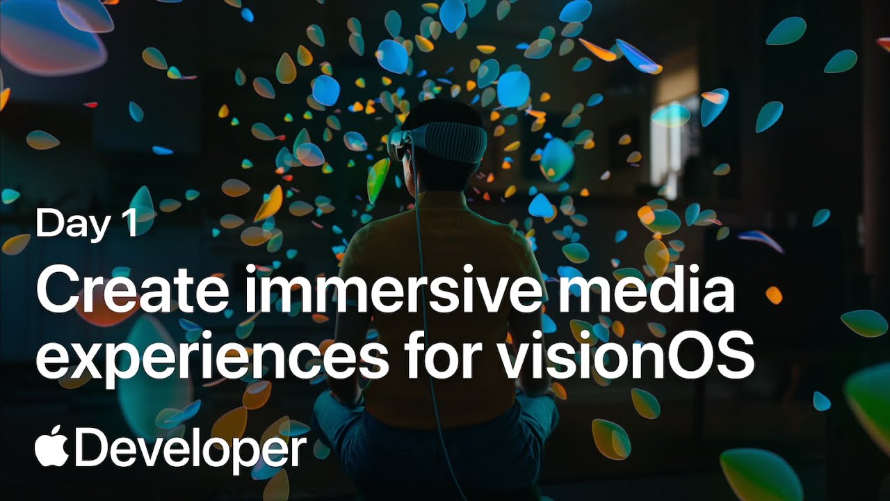 Day 1 | Create immersive media experiences for visionOS | Meet with Apple
