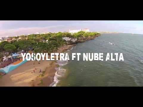 Nube Alta FT Yosoyletra - Chapa Chapota ( Vídeo Oficial )