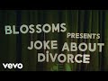 Blossoms Joke About Divorce