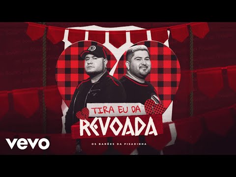 Os Barões da Pisadinha - Tira Eu da Revoada (Clipe Oficial)
