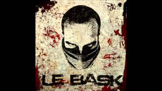 Le Bask - Slave Empire [Frenchcore]