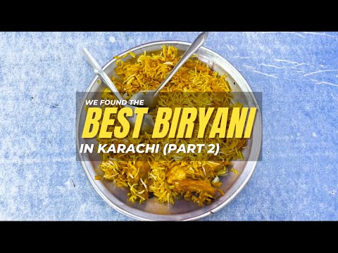 We Found Best Biryani in Karachi Part 2