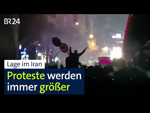 Lage im Iran- Proteste werden immer größer | BR24