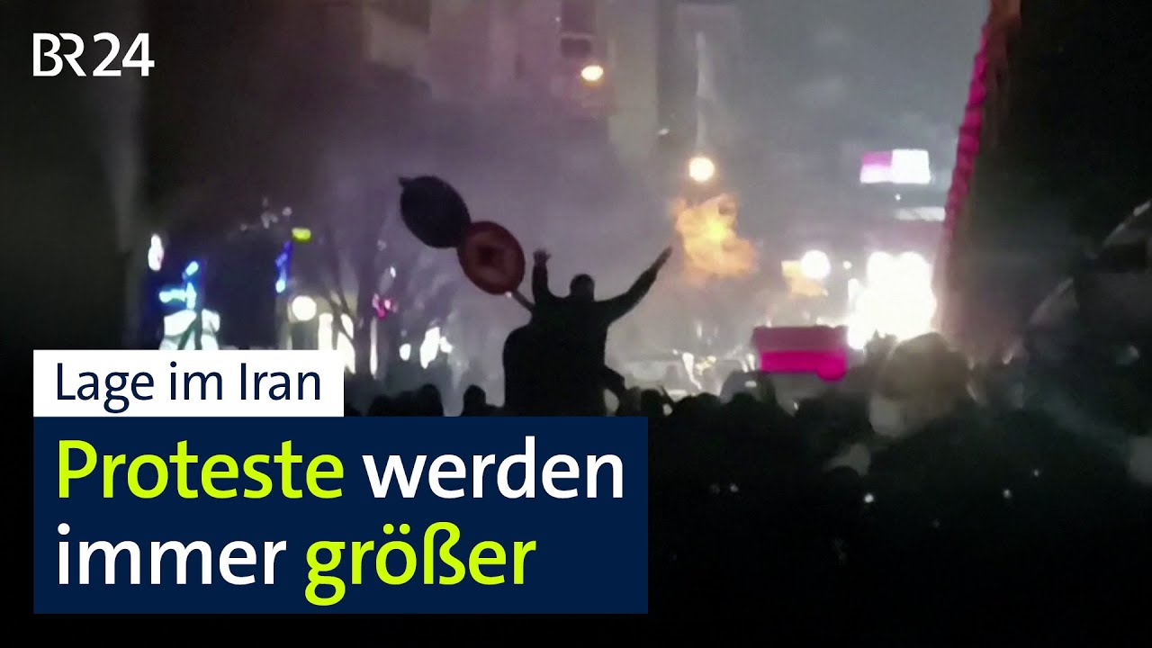Lage im Iran- Proteste werden immer größer | BR24