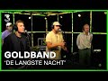 Goldband doet live 'De Langste Nacht' | 3FM Live Box | NPO 3FM