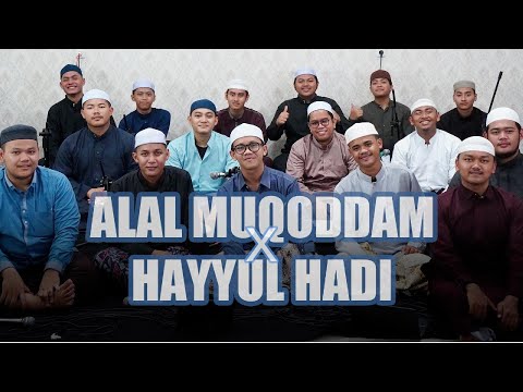 ALAL MUQODDAM x HAYYUL HADI || MANBAUSSHOFA DALWA