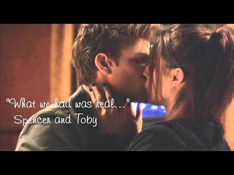"What we had was real." Spencer and Toby PLL