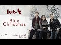 Lady A - Blue Christmas (Audio)