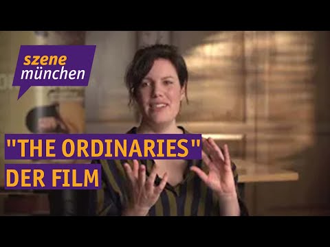 Ein Leben wie im Film: "The Ordinaries"