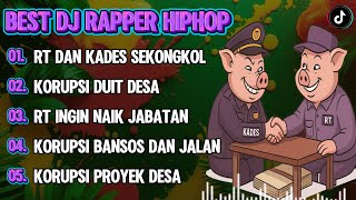 Download lagu BEST DJ RAPPER HIPHOP || RT DAN KADES SEKONGKOL || KORUPSI DUIT DESA || SINDIRAN PEDAS #djhiphop #dj mp3