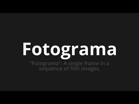 How to pronounce Fotograma