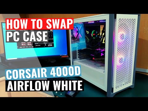 [HOW TO] Swap PC Case 2022 | Corsair 4000D AIRFLOW WHITE