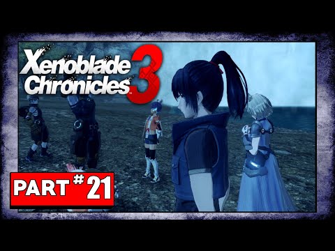Xenoblade Chronicles 3 Playthrough - Part 21 : Great Cotte Falls P.2 | Chapter 4