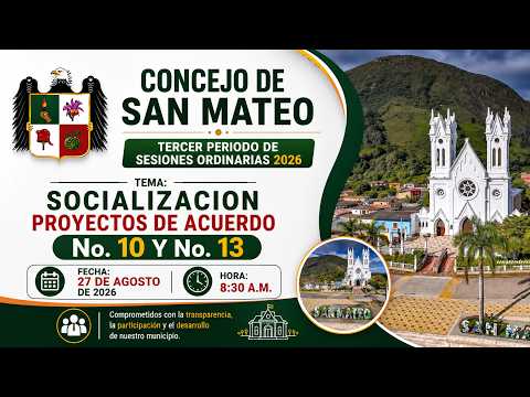 18° SESION ORDINARIA AGOSTO 2026. SOCILAIZACION POYERCTOS DE ACUERDO No. 10 Y 13