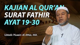 Download lagu QS Fathir Ayat 19 hingga 30 - Ustadz Husein bin Hamid Alattas mp3