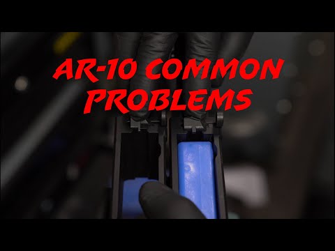 AR 10 Common Problems