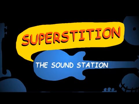 Superstition - The Sound Station