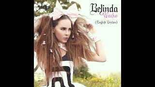 Not That Kinda Girl (Wacko English Version) - Belinda