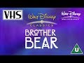 Opening To Brother Bear UK VHS 2004