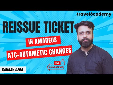 How to Reissue Tickets | Amadeus Pro | Ticket Re-issuance | Amadeus session - 58 | Gaurav Gera