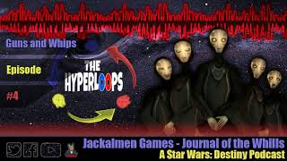 Journal of Whills Ep 4 - Guns and Whips