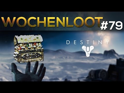 Destiny WOCHENLOOT - Woche #79 Deutsch [HD]