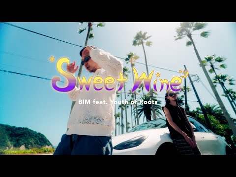 BIM - Sweet Wine feat. Youth of Roots