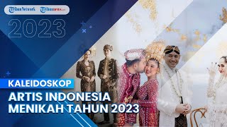 KALEIDOSKOP 2023: Artis Menikah di 2023, Kiky Saputri, Enzy Storia hingga Bunga Citra Lestari