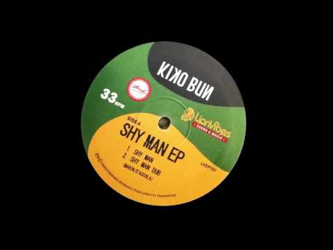 Kiko Bun - Shy Man