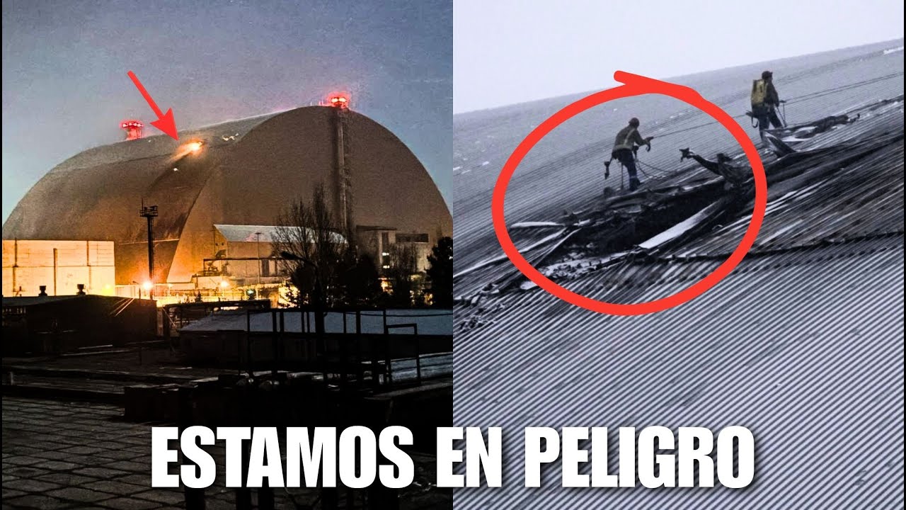 TENEMOS que HABLAR que EL ESCUDO PROTECTOR de CHERNÓBIL HA CAÍDO