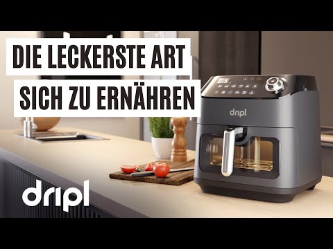 Gesundes ernähren mit dem Airfryer von Dripl!