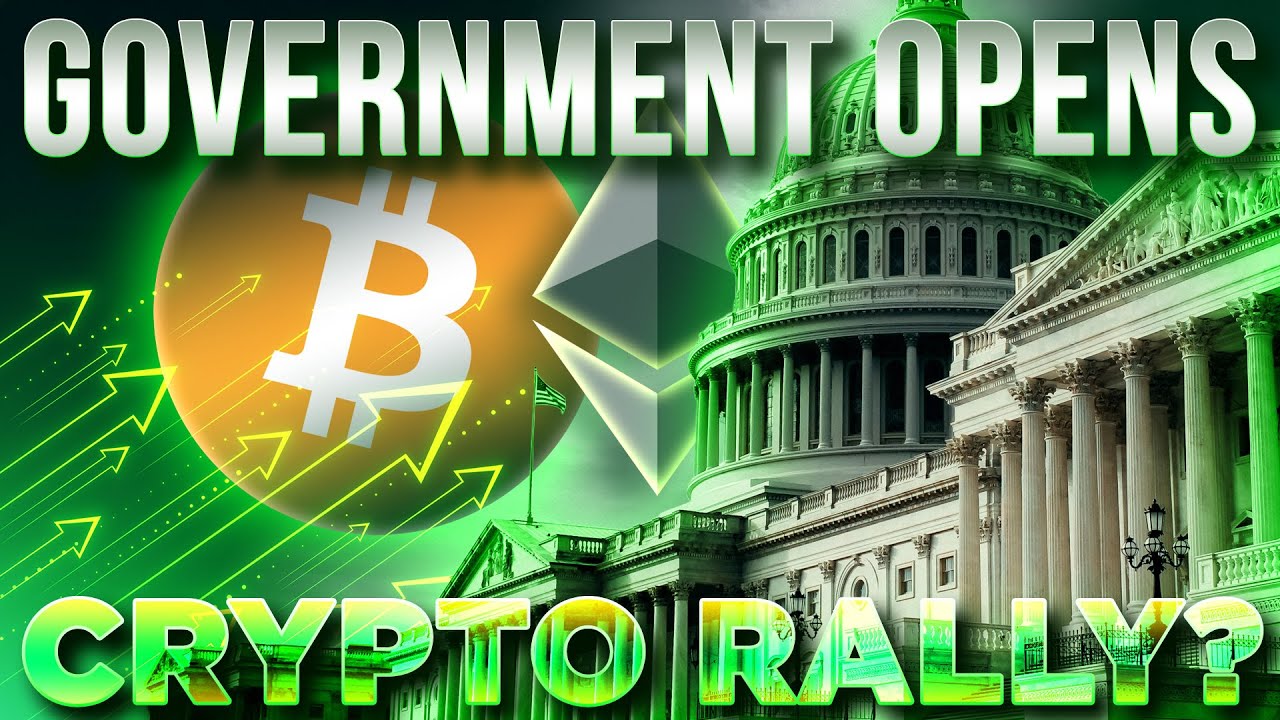 Government Re-Opening Rally?🚨Crypto Market Update