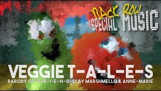 VeggieTALES (Parody of "FRIENDS" by Marshmello & Anne-Marie)
