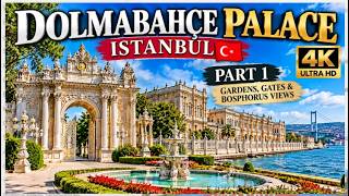 Dolmabahçe Palace Istanbul 🇹🇷 | Gardens, Gates & Bosphorus Views | Part 1