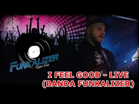 Funkalizer - I Feel Good (Live at Bar.)