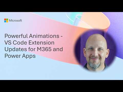 VS Code Animations for M365 & Power Apps VS Code Animations for M365 & Power Apps