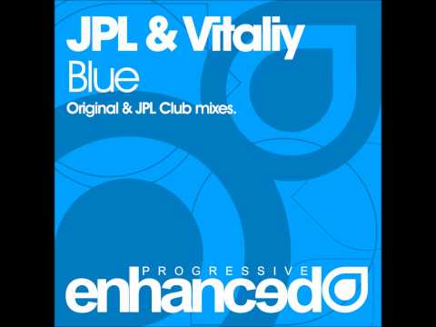 JPL & Vitaliy - Blue (Original Mix)