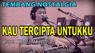 Download lagu Kau Tercipta Untukku (Betharia Sonata) Cover Budi Sinaga mp3