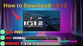 How to download igi 2 on PC or laptop [ Low-End PC OR laptop] | IGI 2 download for free for windows.