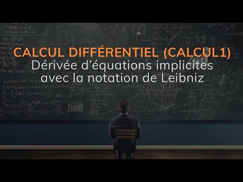 Comment calculer la dérivée d'équations implicites avec la notation de Leibniz