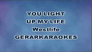 You light up my life - Westlife - Karaoke