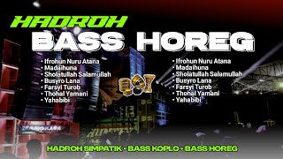 Download lagu HADROH FULL ALBUM BASS HOREG - CEK SOUND HADROH BASS JERNIH || NGR PRODUCTIONS mp3
