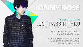 Jonny Rose - Kerouac feat. J the S & J Glaze