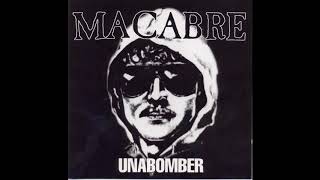 Macabre [USA] - &quot;Unabomber&quot; [full compilation, 1999]