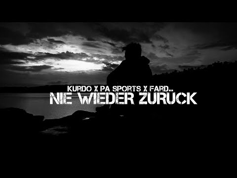 Kurdo ft. Pa Sports & Fard - NIE WIEDER ZURÜCK (prod. by NicoBeatz)