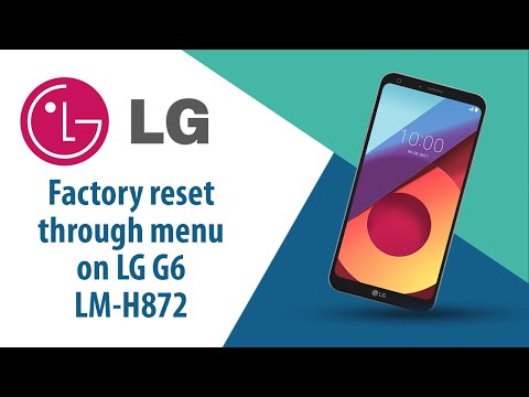 How to Factory Reset through menu on LG G6 LM-H872?