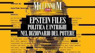 Epstein Files, politica e intrighi nel Dizionario del potere