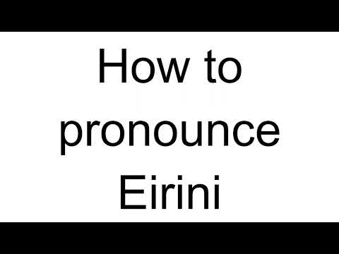 How to Pronounce Eirini (Greek)