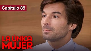 La Unica Mujer - Cap 85 - Amor Prohibido por familias enemigas - Doblado en español - HD