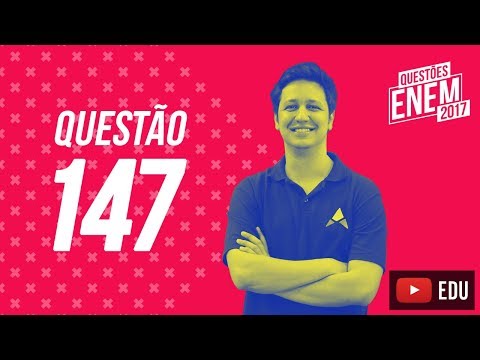 Enem 2017 - Matemática | Questão 147 (Caderno Amarelo)
